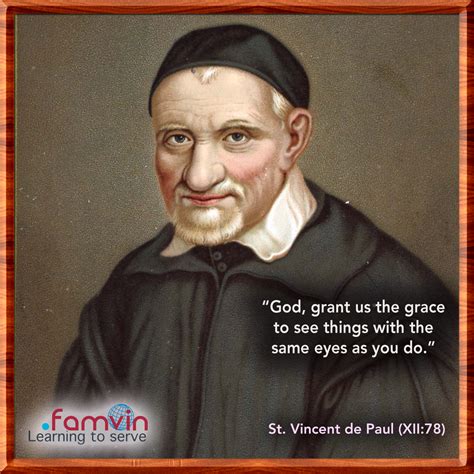 quotes of st vincent de paul|Top 140 St. Vincent de Paul Quotes (2023 Update) .